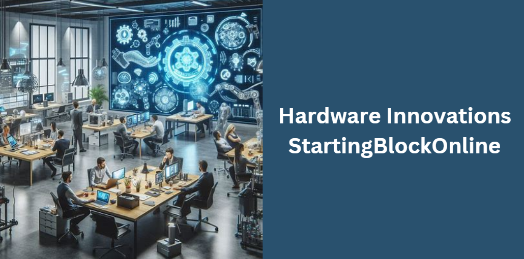 Hardware Innovations StartingBlockOnline