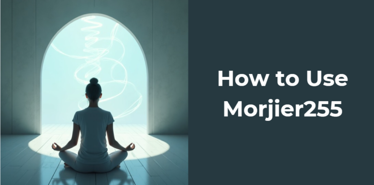 How to Use Morjier255