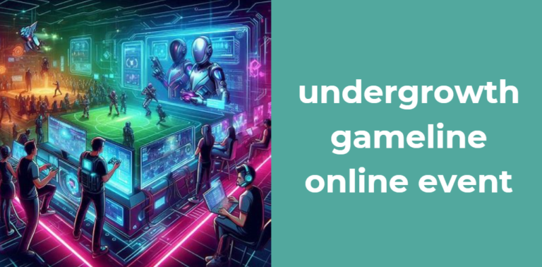 undergrowthgameline online event