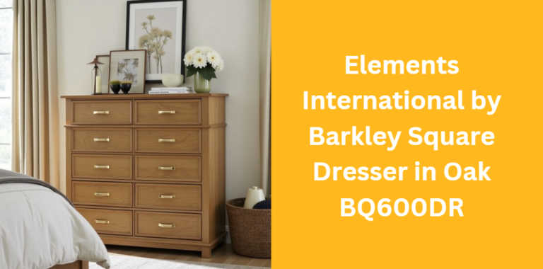 Elements International by Barkley Square Dresser in Oak BQ600DR