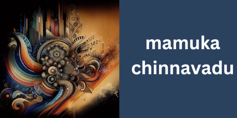 mamuka chinnavadu